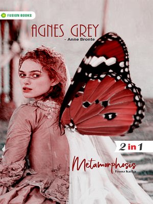 cover image of Agnes Grey and Metamorphosis